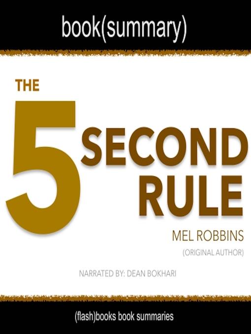 Title details for The 5 Second Rule by Mel Robbins, Book Summary by FlashBooks - Wait list